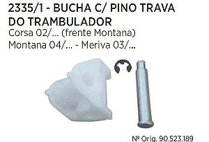 Kit Bucha C/Pino Trava do Trambulador - Montana após 2004...