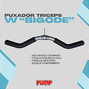 PUXADOR TRICEPS W "BIGODE"