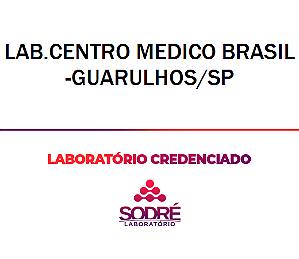 Exame Toxicológico - Guarulhos-SP - LAB.CENTRO MEDICO BRASIL-GUARULHOS/SP (Empregado CLT, Concurso Público)