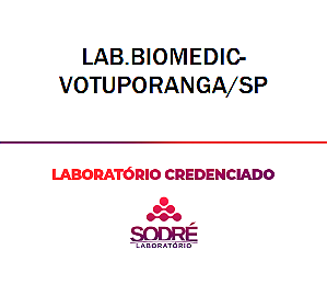Exame Toxicológico - Votuporanga-SP - LAB.BIOMEDIC-VOTUPORANGA/SP (C.N.H, Empregado CLT, Concurso Público)