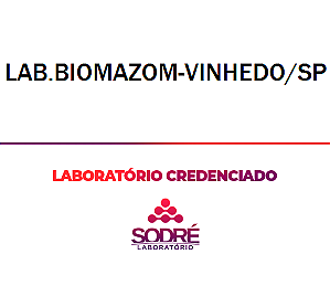 Exame Toxicológico - Vinhedo-SP - LAB.BIOMAZOM-VINHEDO/SP (C.N.H, Empregado CLT, Concurso Público)