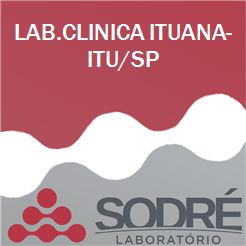 Exame Toxicológico - Itu-SP - LAB.CLINICA ITUANA-ITU/SP (C.N.H, Empregado CLT, Concurso Público)