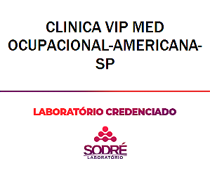 Exame Toxicológico - Americana-SP - CLINICA VIP MED OCUPACIONAL-AMERICANA-SP (C.N.H, Empregado CLT, Concurso Público)