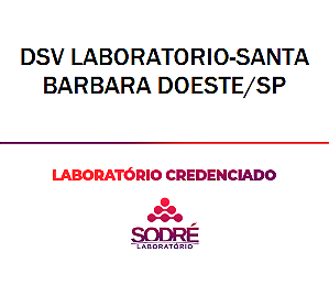 Exame Toxicológico - Santa Barbara D Oeste-SP - DSV LABORATORIO-SANTA BARBARA DOESTE/SP (C.N.H, Empregado CLT, Concurso Público)