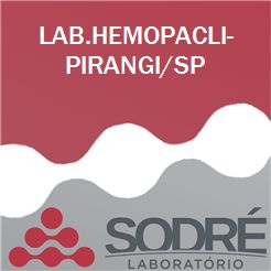 Exame Toxicológico - Pirangi-SP - LAB.HEMOPACLI-PIRANGI/SP (C.N.H, Empregado CLT, Concurso Público)