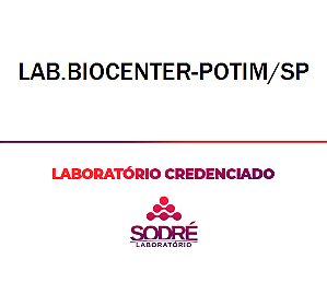 Exame Toxicológico - Potim-SP - LAB.BIOCENTER-POTIM/SP (C.N.H, Empregado CLT, Concurso Público)