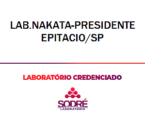 Exame Toxicológico - Presidente Epitacio-SP - LAB.NAKATA-PRESIDENTE EPITACIO/SP (C.N.H, Empregado CLT, Concurso Público)