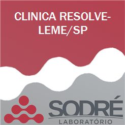 Exame Toxicológico - Leme-SP - CLINICA RESOLVE-LEME/SP (Empregado CLT, Concurso Público)