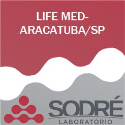 Exame Toxicológico - Aracatuba-SP - LIFE MED-ARACATUBA/SP (C.N.H, Empregado CLT, Concurso Público)
