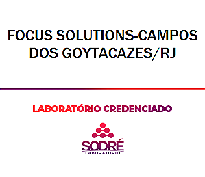 Exame Toxicológico - Campos Dos Goytacazes-RJ - FOCUS SOLUTIONS-CAMPOS DOS GOYTACAZES/RJ (Empregado CLT, Concurso Público)