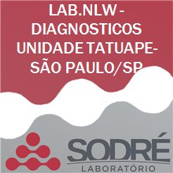 Exame Toxicológico - Sao Paulo-SP - LAB.NLW - DIAGNOSTICOS UNIDADE TATUAPE-SÃO PAULO/SP (C.N.H, Empregado CLT, Concurso Público)