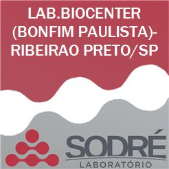Exame Toxicológico - Ribeirao Preto-SP - LAB.BIOCENTER (BONFIM PAULISTA)-RIBEIRAO PRETO/SP (C.N.H, Empregado CLT, Concurso Público)