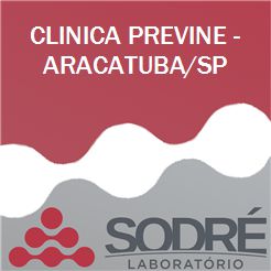 Exame Toxicológico - Aracatuba-SP - CLINICA PREVINE - ARACATUBA/SP (C.N.H, Empregado CLT, Concurso Público)