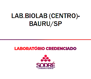 Exame Toxicológico - Bauru-SP - LAB.BIOLAB (CENTRO)-BAURU/SP (C.N.H, Empregado CLT, Concurso Público)