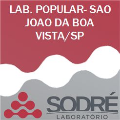 Exame Toxicológico - Sao Joao Da Boa Vista-SP - LAB. POPULAR- SAO JOAO DA BOA VISTA/SP (C.N.H, Empregado CLT, Concurso Público)