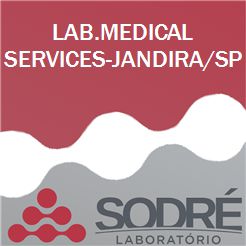 Exame Toxicológico - Jandira-SP - LAB.MEDICAL SERVICES-JANDIRA/SP (C.N.H, Empregado CLT, Concurso Público)