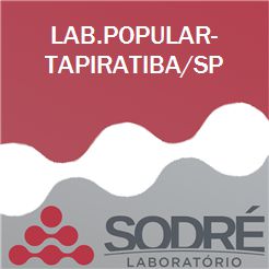 Exame Toxicológico - Tapiratiba-SP - LAB.POPULAR-TAPIRATIBA/SP (C.N.H, Empregado CLT, Concurso Público)
