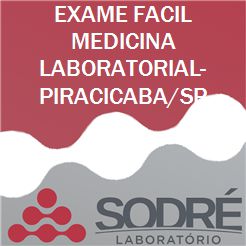 Exame Toxicológico - Piracicaba-SP - EXAME FACIL MEDICINA LABORATORIAL-PIRACICABA/SP (C.N.H, Empregado CLT, Concurso Público)