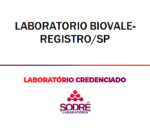Exame Toxicológico - Registro-SP - LABORATORIO BIOVALE-REGISTRO/SP (C.N.H, Empregado CLT, Concurso Público)