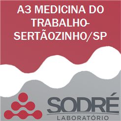 Exame Toxicológico - Sertaozinho-SP - A3 MEDICINA DO TRABALHO-SERTÃOZINHO/SP (C.N.H, Empregado CLT, Concurso Público)