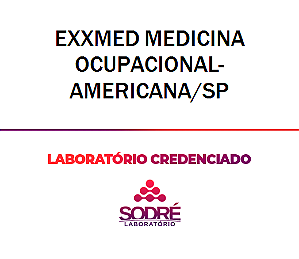 Exame Toxicológico - Americana-SP - EXXMED MEDICINA OCUPACIONAL-AMERICANA/SP (C.N.H, Empregado CLT, Concurso Público)