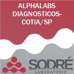 Exame Toxicológico - Cotia-SP - ALPHALABS DIAGNOSTICOS-COTIA/SP (C.N.H, Empregado CLT, Concurso Público)