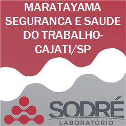 Exame Toxicológico - Cajati-SP - MARATAYAMA SEGURANCA E SAUDE DO TRABALHO-CAJATI/SP (C.N.H, Empregado CLT, Concurso Público)