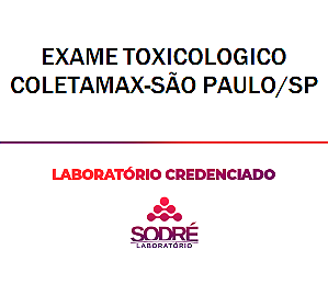 Exame Toxicológico - Sao Paulo-SP - EXAME TOXICOLOGICO COLETAMAX-SÃO PAULO/SP (C.N.H, Empregado CLT, Concurso Público)