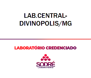 Exame Toxicológico - Divinopolis-MG - LAB.CENTRAL-DIVINOPOLIS/MG (C.N.H, Empregado CLT, Concurso Público)