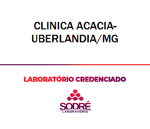 Exame Toxicológico - Uberlandia-MG - CLINICA ACACIA-UBERLANDIA/MG (C.N.H, Empregado CLT, Concurso Público)