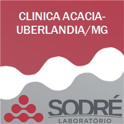 Exame Toxicológico - Uberlandia-MG - CLINICA ACACIA-UBERLANDIA/MG (C.N.H, Empregado CLT, Concurso Público)