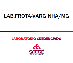 Exame Toxicológico - Varginha-MG - LAB.FROTA-VARGINHA/MG (C.N.H, Empregado CLT, Concurso Público)