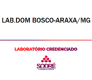 Exame Toxicológico - Araxa-MG - LAB.DOM BOSCO-ARAXA/MG (C.N.H, Empregado CLT, Concurso Público)