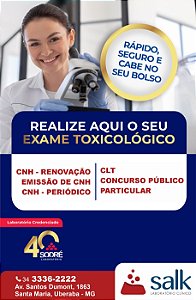 Exame Toxicológico - Uberaba-MG - LAB.SALK-UBERABA/MG (C.N.H, Empregado CLT, Concurso Público)