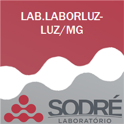 Exame Toxicológico - Luz-MG - LAB.LABORLUZ-LUZ/MG (C.N.H, Empregado CLT, Concurso Público)