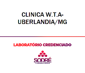 Exame Toxicológico - Uberlandia-MG - CLINICA W.T.A-UBERLANDIA/MG (C.N.H, Empregado CLT, Concurso Público)