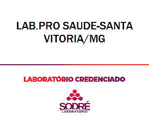 Exame Toxicológico - Santa Vitoria-MG - LAB.PRO SAUDE-SANTA VITORIA/MG (C.N.H, Empregado CLT, Concurso Público)
