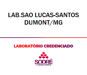 Exame Toxicológico - Santos Dumont-MG - LAB.SAO LUCAS-SANTOS DUMONT/MG (C.N.H, Empregado CLT, Concurso Público)