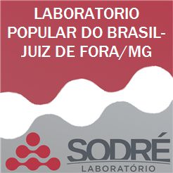 Exame Toxicológico - Juiz De Fora-MG - LABORATORIO POPULAR DO BRASIL-JUIZ DE FORA/MG (C.N.H, Empregado CLT, Concurso Público)