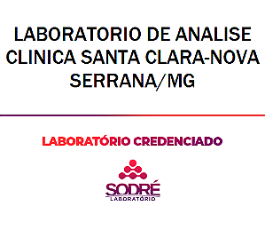 Exame Toxicológico - Nova Serrana-MG - LABORATORIO DE ANALISE CLINICA SANTA CLARA-NOVA SERRANA/MG (C.N.H, Empregado CLT, Concurso Público)