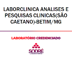 Exame Toxicológico - Betim-MG - LABORCLINICA ANALISES E PESQUISAS CLINICAS(SÃO CAETANO)-BETIM/MG (C.N.H, Empregado CLT, Concurso Público)