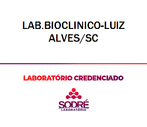 Exame Toxicológico - Luiz Alves-SC - LAB.BIOCLINICO-LUIZ ALVES/SC (C.N.H, Empregado CLT, Concurso Público)