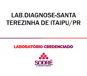 Exame Toxicológico - Santa Terezinha De Itaipu-PR - LAB.DIAGNOSE-SANTA TEREZINHA DE ITAIPU/PR (C.N.H, Empregado CLT, Concurso Público)