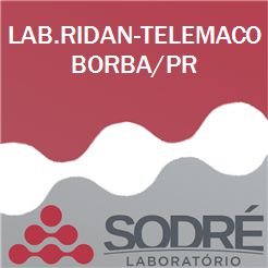 Exame Toxicológico - Telemaco Borba-PR - LAB.RIDAN-TELEMACO BORBA/PR (C.N.H, Empregado CLT, Concurso Público)