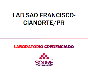 Exame Toxicológico - Cianorte-PR - LAB.SAO FRANCISCO-CIANORTE/PR (C.N.H, Empregado CLT, Concurso Público)