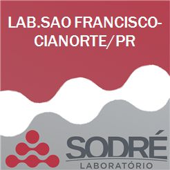 Exame Toxicológico - Cianorte-PR - LAB.SAO FRANCISCO-CIANORTE/PR (C.N.H, Empregado CLT, Concurso Público)
