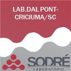 Exame Toxicológico - Criciuma-SC - LAB.DAL PONT-CRICIUMA/SC (C.N.H, Empregado CLT, Concurso Público)