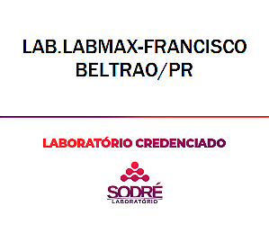 Exame Toxicológico - Francisco Beltrao-PR - LAB.LABMAX-FRANCISCO BELTRAO/PR (C.N.H, Empregado CLT, Concurso Público)
