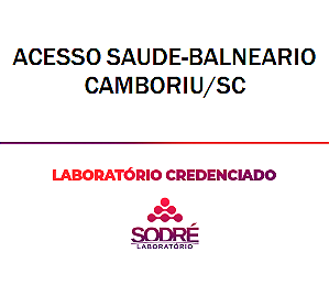 Exame Toxicológico - Balneario Camboriu-SC - ACESSO SAUDE-BALNEARIO CAMBORIU/SC (C.N.H, Empregado CLT, Concurso Público)