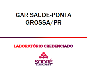 Exame Toxicológico - Ponta Grossa-PR - GAR SAUDE-PONTA GROSSA/PR (C.N.H, Empregado CLT, Concurso Público)